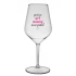 PROTOŽE BÝT MÁMOU NENÍ PRDEL - čirá nerozbitná sklenice na víno 470 ml