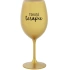 TEKUTÁ TERAPIE - zlatá sklenice na víno 350 ml