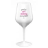 PROTOŽE BÝT MÁMOU NENÍ PRDEL - bílá nerozbitná sklenice na víno 470 ml (hrubá verze)