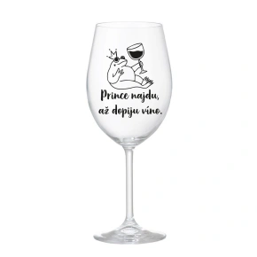 PRINCE NAJDU, AŽ DOPIJU VÍNO. - čirá sklenice na víno 350 ml
