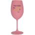 TVOJE SÉGRA MÁ PRIMA SÉGRU! - růžová sklenice na víno 350 ml