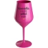 KAMARÁDKA JE NEJVĚTŠÍ POKLAD NA SVĚTĚ - růžová nerozbitná sklenice na víno 470 ml