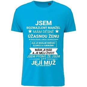 Pánské bavlněné tričko s potiskem - JSEM ROZMAZLENÝ MANŽEL - tyrkys