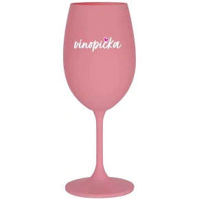 VÍNOPIČKA - růžová sklenice na víno 350 ml (bílý text)