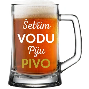 ŠETŘÍM VODU, PIJU PIVO - pivní sklenice 0,5 l